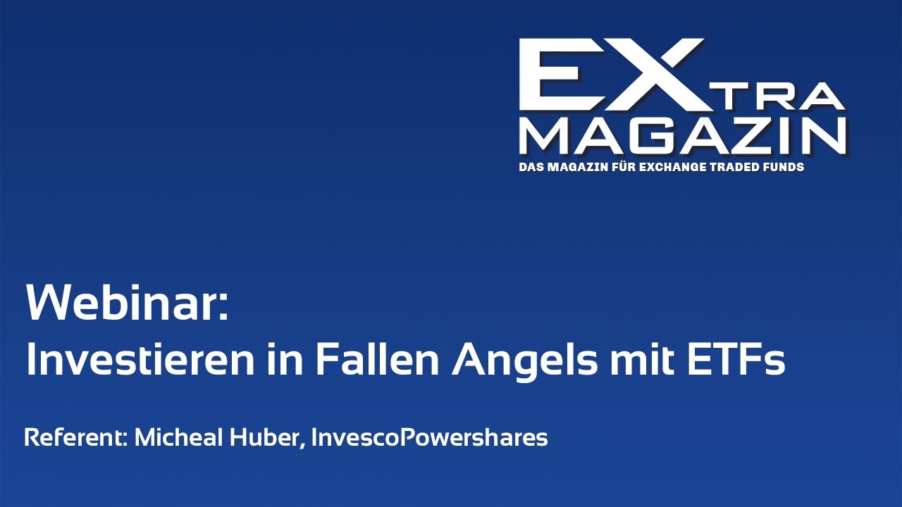 Webinar: Investieren in Fallen Angels mit ETFs