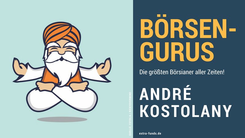 André Kostolany – Der Börsenphilosoph André Kostolany – Der Börsenphilosoph