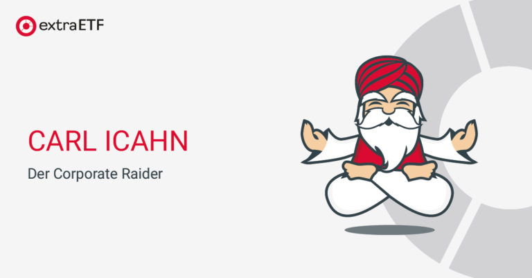 Carl Icahn – der Corporate Raider Carl Icahn – der Corporate Raider