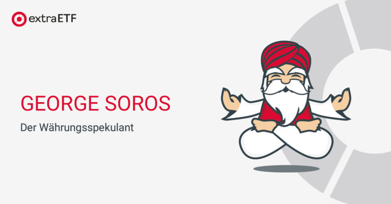 George Soros – Der Währungsspekulant George Soros – Der Währungsspekulant