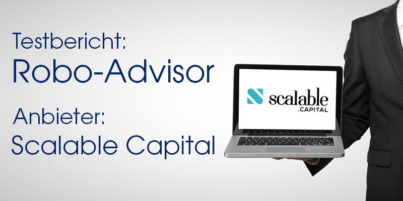 Scalable Capital Robo-Advisor Test