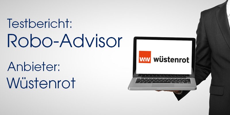 Wüstenrot ETF Managed Depot Robo-Advisor Test