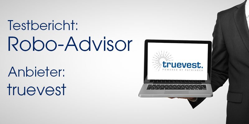Truevest im Test