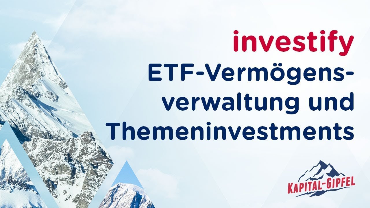 investify ETFVermögensverwaltung mit Themeninvestments