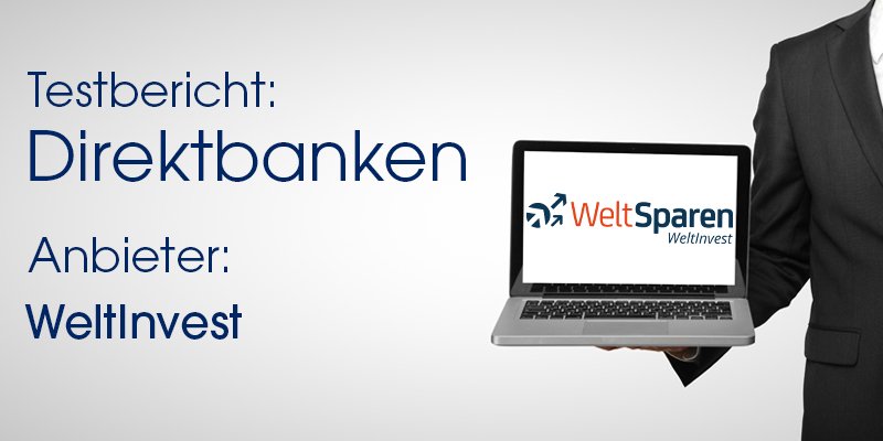 WeltInvest im Test