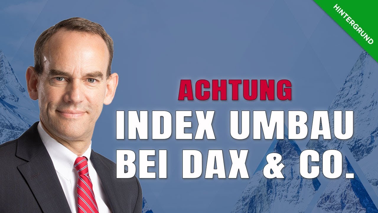 Großer Index-Umbau – Doppel-Listing möglich – Kursschwankungen? Großer Index-Umbau – Doppel-Listing möglich – Kursschwankungen?