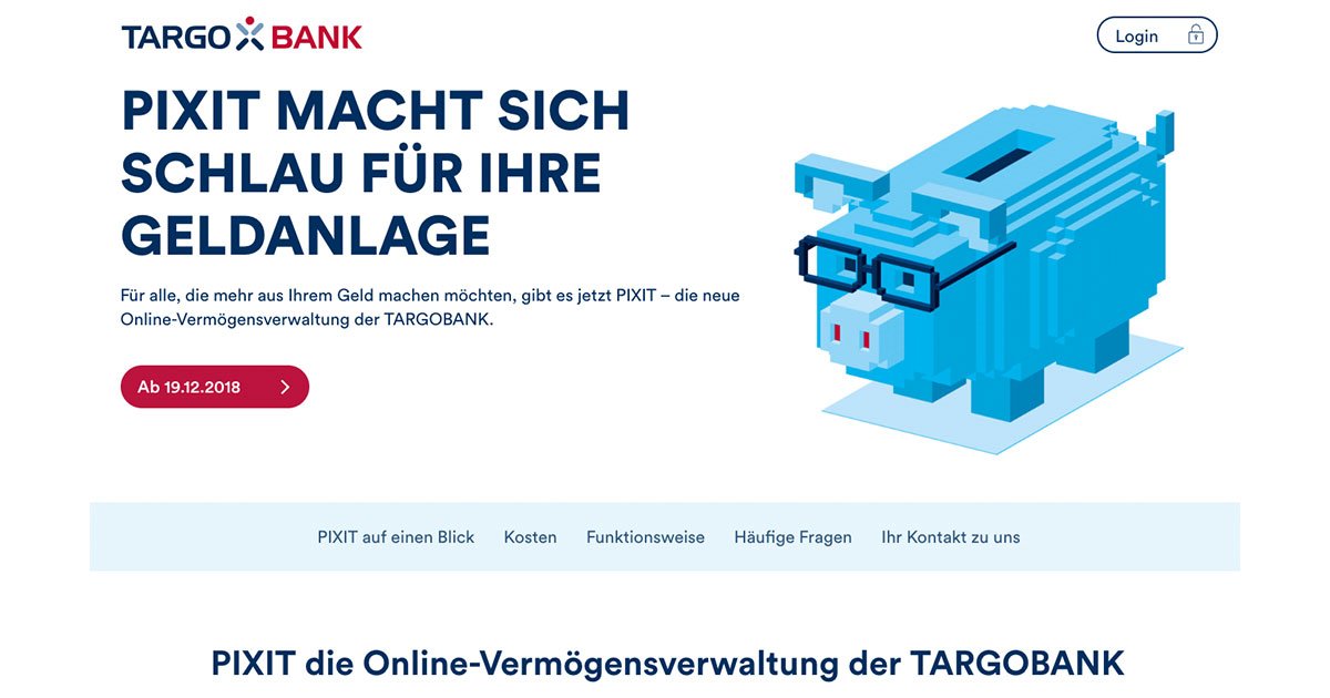 Pixit – der Robo-Advisor der Targobank im Test Pixit – der Robo-Advisor der Targobank im Test