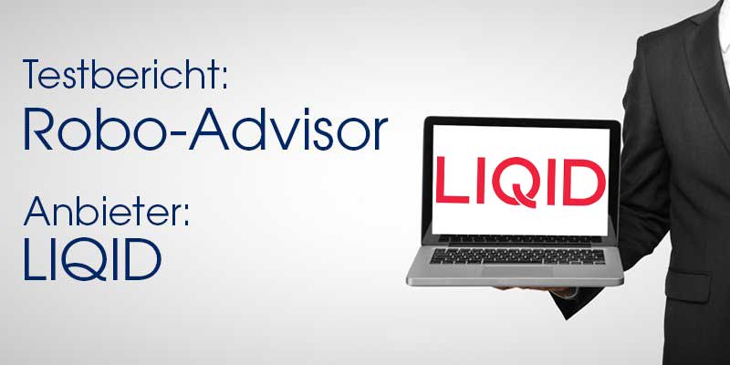 Testbericht Robo-Advisor – Liqid