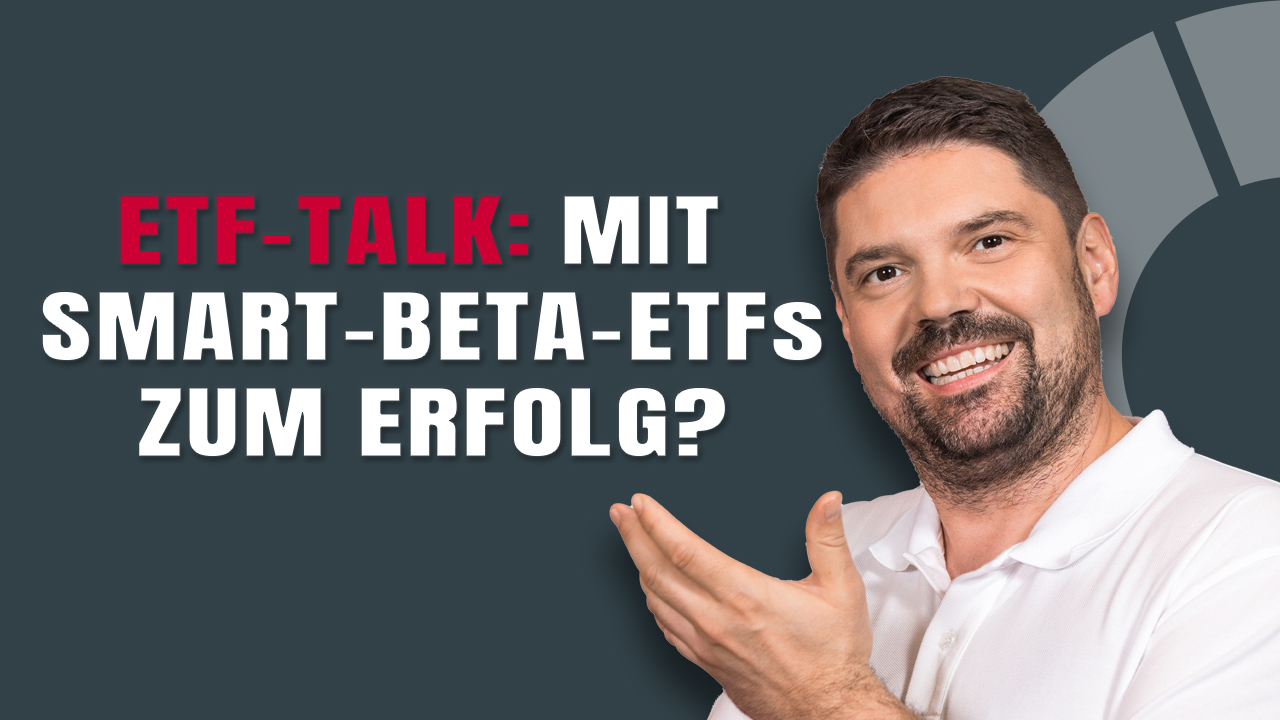 Erfolg dank Smart-Beta-ETFs?
