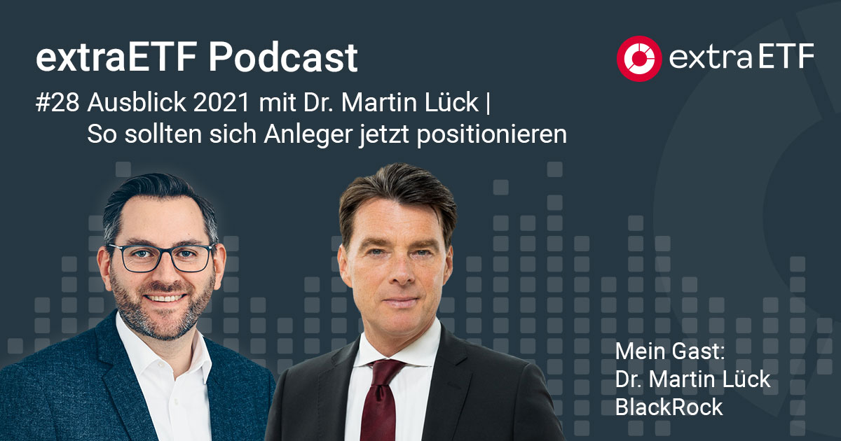 Börsenausblick 2021 mit Dr. Martin Lück